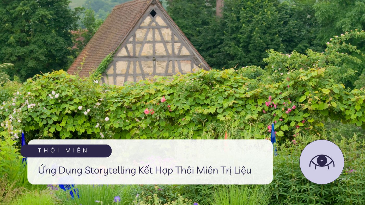 storytelling-ket-hop-thoi-mien-tri-lieu